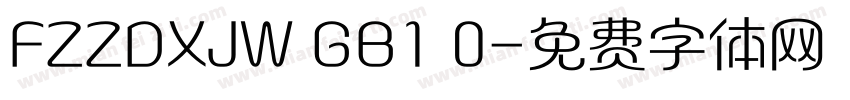 FZZDXJW GB1 0字体转换